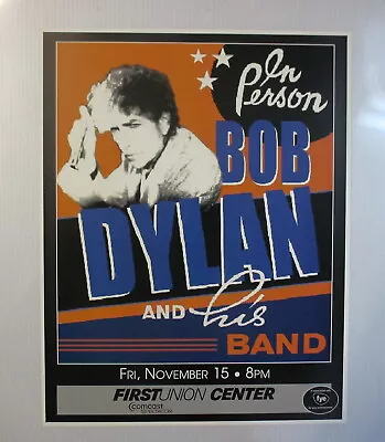 $9.99 • Buy Bob Dylan Concert Poster At First Union Philadelphia November 15th !