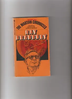 The Martian Chronicles By Ray Bradbury (1972 Bantam PB) • $4.50