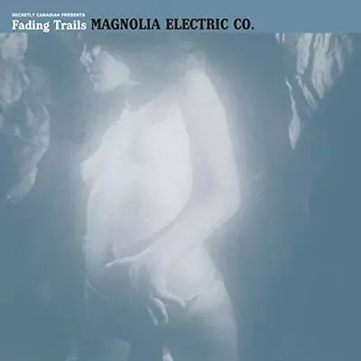 Magnolia Electric Co - Fading Trails - New Vinyl Record - K600z • £26.35