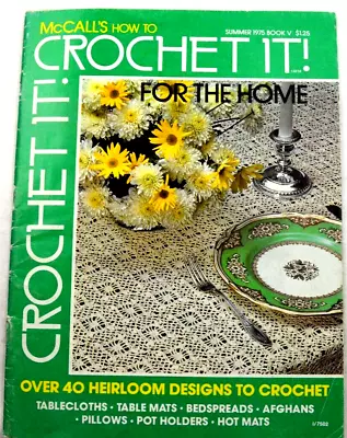 McCall's How To Crochet It! Summer 1975 Book V • $8.95