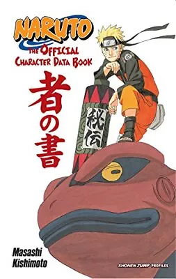 NARUTO OFFICIAL CHAR DATA BOOK: The Official Character D... By Masashi Kishimoto • £6.49