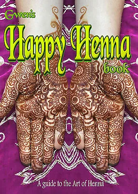 Happy Henna Book A Complete Guide Ideal For Beginners. Mehndi Indian Wedding • £3.65