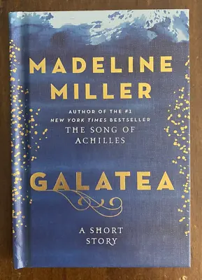 GALATEA - A Short Story By Madeline Miller - Hardcover • $3