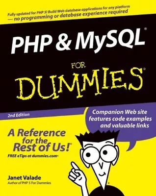 PHP And MySQL For Dummies (For Dummies (Computers)) By Valade Janet Paperback • £4.27