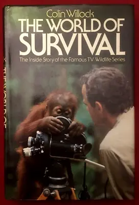 The World Of Survival By Colin Willock (Hardback 1st Ed Signed 1978) • £15