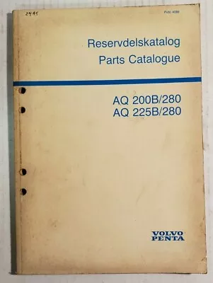 Volvo Penta Parts Catalogue AQ 200B/280 AQ 225B/280 • $24.95