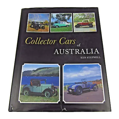 Collector Cars Of Australia By Ken Stepnell Hardcover Holden Ford Vintage Cars • $17.95