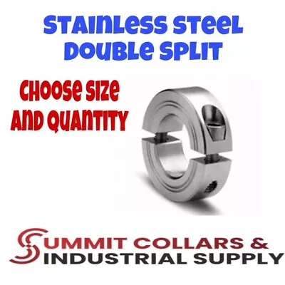 Double Split Stainless Steel Clamping Shaft Collar- Choose Your Size! • $737.82