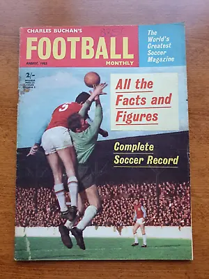 CHARLES BUCHAN’S FOOTBALL MONTHLY Aug 1963 Man Utd Everton  Chelsea Leicester • £6.99