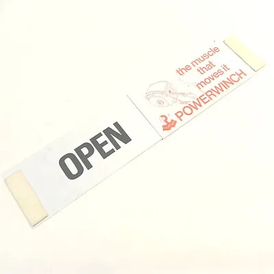 VINTAGE POWERWINCH OPEN CLOSED STORE SIGN DOUBLE SIDED CRAFTSLIDE MODEL 16 X3.5  • $31.47