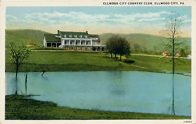 Ellwood City Country Club Ellwood City Pa. Lake & Club House View. Curt Teich. • $1.75