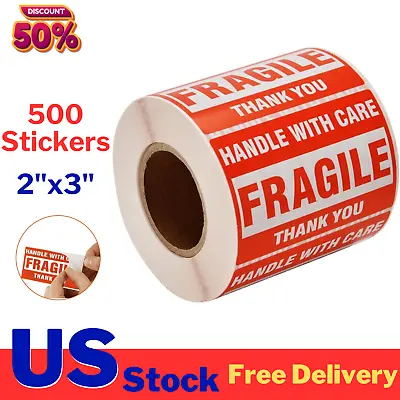 Fragile Stickers 1 Roll 500 2x3 Fragile Label Sticker Handle With Care Mailing • $9.91