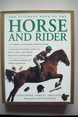 The Ultimate Book Of The Horse And ... Draper Judith; • £4.68