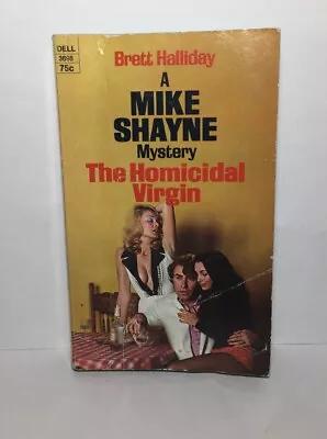 A Mike Shayne Mystery The Homicidal Virgin By Brett Halliday • $6.99