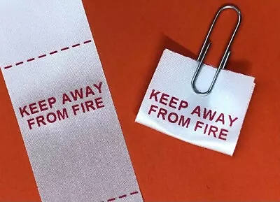 Fire Warning Garment Labels KEEP AWAY FROM FIRE Satin Ribbon Loop Labels • £4