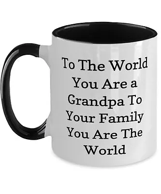 Nice Grandpa Gifts To The World You Are A Grandpa To Your Unique Father Two Tone • $18.99