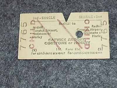 Railway. Ticket.  2nd Single. Redhill-Gatwick Airport Godstone Or Horley • £0.70