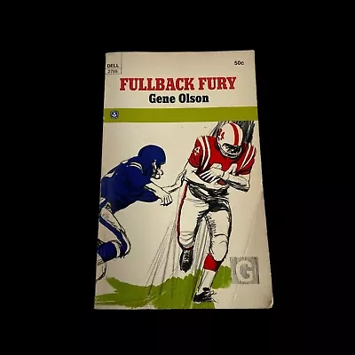 1972 Fullback Fury By Gene Olson High School Football Novel Juvenile Young Adult • $7.95