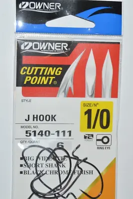 Owner Cutting Point J Hook Extra Big Wide Bite 1/0 5140-111 6 Pr Pk Black Chrome • $2.95