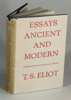 T S Eliot / Essays Ancient And Modern 1936 Literature • $135