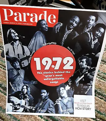 Parade Magazine March 13 2022 1972 Unforgettable Songs O'Jays Neil Young More • $5.99