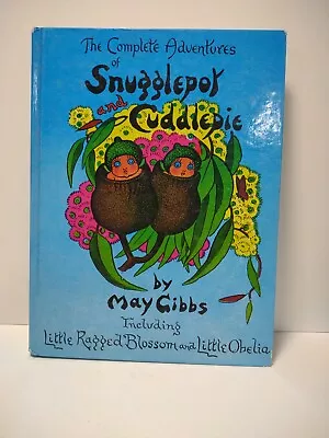 The Complete Adventures Of Snugglepot And Cuddlepie By May Gibbs Hardback Book • $18.90