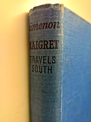 Maigret Travels South - Georges Simenon - 1942 Hardback Routledge 2nd Edition F7 • £11