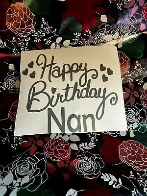 Happy Birthday Nan Vinyl Transfer Decal Stickers Gran Nanny Balloon Window Wall • £2.39