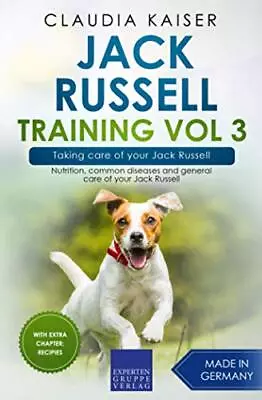 Jack Russell Training Vol 3 – Takin... Kaiser Claudia • £6.88