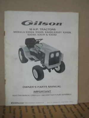 Gilson Montgomery Ward Model 16 Hp Tractors Models 53024 53025 53026 + • $24.95