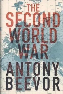 The Second World War-Antony Beevor • £6.79