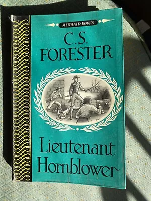 Lieutenant Hornblower C S Forester - 1954 Mermaid Books • £2.50