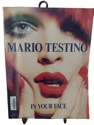 Mario Testino: In Your Face • $80