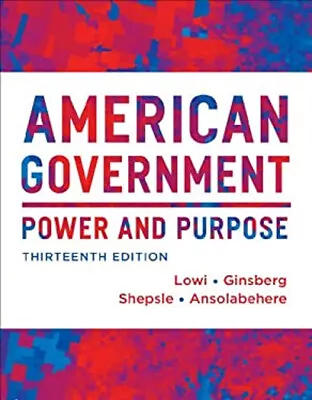 American Government : Power And Purpose Hardcover • $7.48