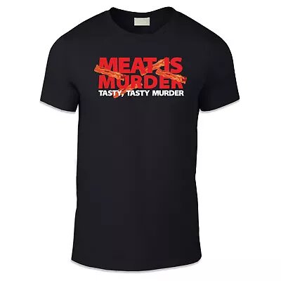 Meat Is Murder Tasty Tasty Murder - Adult Unisex T Shirt - Humour Food Bacon • $16.12