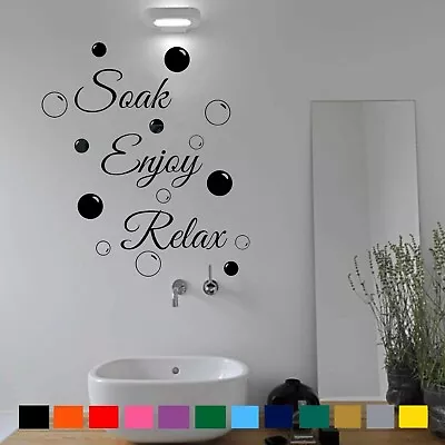 Soak Relax Enjoy Wall Vinyl Stickers & Bubbles Bathroom Home Art Decor Decals • £4.99