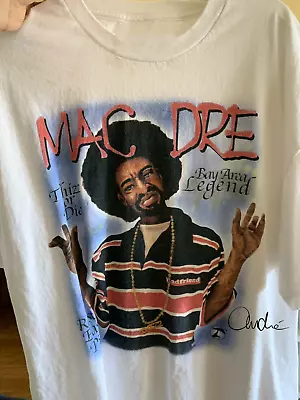 Vtg Mac Dre Hip Hop Music Lover Heavy Cotton White All Size Unisex Shirt • $16.99