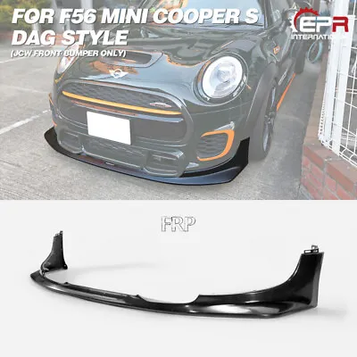 For Mini Cooper S F56 (JCW Bumper Only) FRP Unpainted DAG Style Front Bumper Lip • $1386