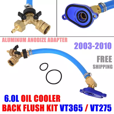 6.0L Oil Cooler Back Flush Kit Tool W/ Aluminum Anodize Adapter VT365 / VT275 • $73.99