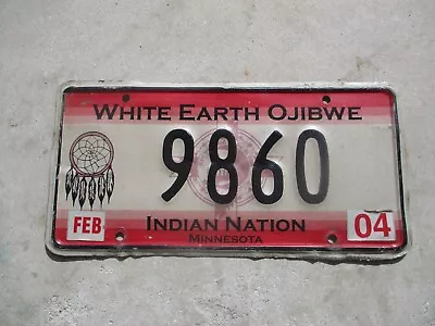 Minnesota 2004  White Earth Ojibwe Indian Nation  License Plate   # 9860 • $40.50