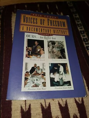 Voices Of Freedom: A Documentary History- Paperback Eric Foner 0393925048 New • $4