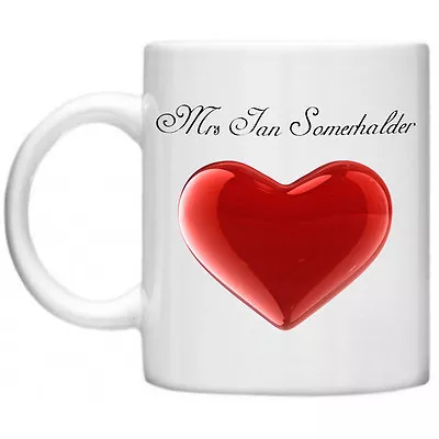 Novelty Mug Funny Gifts Mrs Ian Somerhalder  Vampire Diaries Gift Celebrity  • £9.40