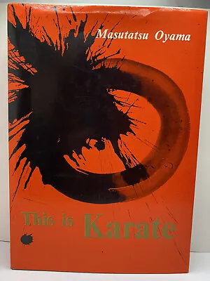 754 THIS IS KARATE M Oyama 1972 Martial Arts DC HB Good Condition 420 • $99.99