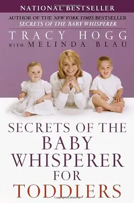 Secrets Of The Baby Whisperer For Toddlers • £4.20