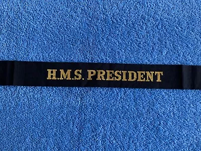 Cap Tally - HMS PRESIDENT Royal Naval Reserve - Royal Navy Naval Hat Band Ribbon • £10.97