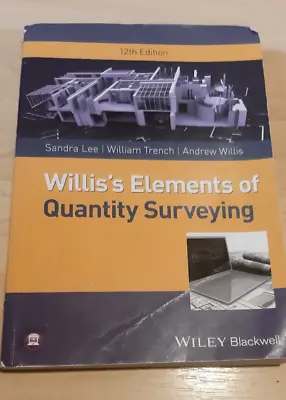Willis's Elements Of Quantity Surveying Lee Sandra & Trench William & Willis • £21.99