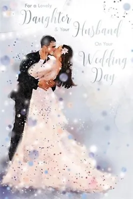 For A Lovely Daughter And Your Husband On Your Wedding Day Luxury Greetings Card • £1.85