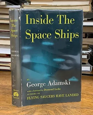 1955 Inside The Space Ships - SIGNED By Author George Adamski - 1st Ed. Photos • $500