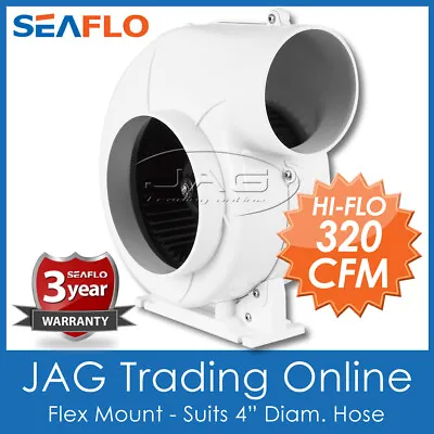 $200.77 • Buy 12V SEAFLO BILGE BLOWER 320 CFM FLEX MOUNT 4  HOSE Boat/Marine/RV Exhaust Fan