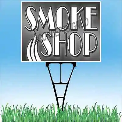 18 X24  SMOKE SHOP Outdoor Yard Sign & Stake Lawn Vapors E-Cig Cigarettes Hookah • $18.50